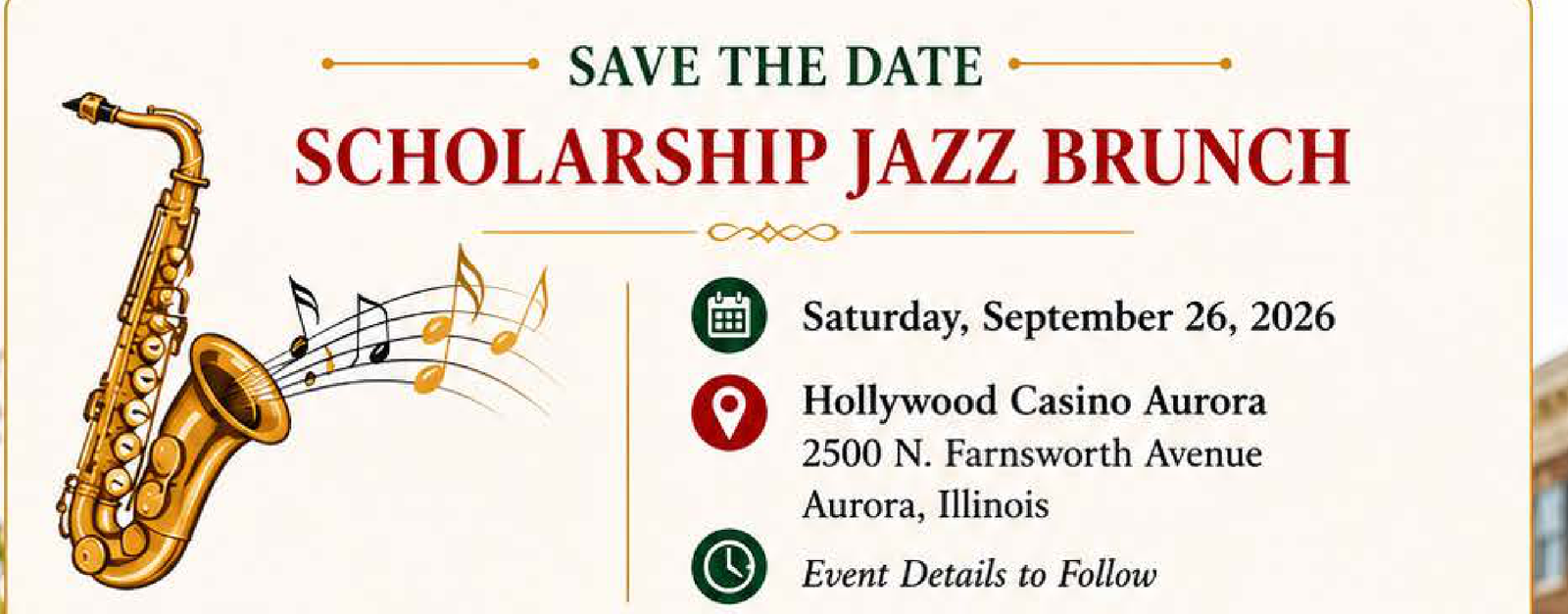 Save the Date — Scholarship Jazz Brunch, Saturday September 26, 2026 at Hollywood Casino Aurora